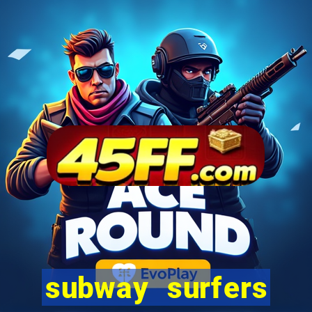 subway surfers dinheiro infinito